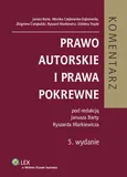 Prawo autorskie i prawa pokrewne Komentarz - Janusz Barta
