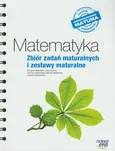 Matematyka Zbiór zadań maturalnych i zestawy maturalne - Wojciech Babiański