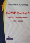 Słownik rozliczeń handlu zagranicznego polsko angielski - Piotr Kapusta