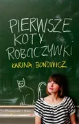 Pierwsze koty robaczywki - Outlet - Karina Bonowicz