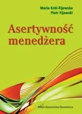 Asertywność menedżera - Outlet - Piotr Fijewski