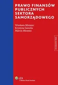 Prawo finansów publicznych sektora samorządowego - Marcin Miemiec