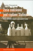Życie codzienne pod rządami Stalina - Sheila Fitzpatrick
