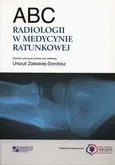 ABC radiologii w medycynie ratunkowej - Otto Chan