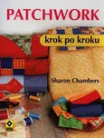 Patchwork krok po kroku - Outlet - Sharon Chambers