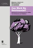 Can Work Be Detrimental? - Outlet - Piotr Hoładziński