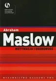 Motywacja i osobowość - Abraham Maslow