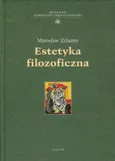 Estetyka filozoficzna - Outlet - Mirosław Żelazny