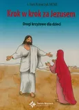Krok w krok za Jezusem Drogi krzyżowe dla dzieci - Ines Krawczyk