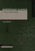 Mikrofinanse islamskie - założenia, produkty, praktyka - Outlet - Jacek Adamek
