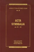 Acta synodalia Dokumenty synodów od 381 do 431 roku