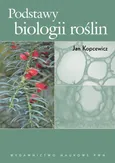 Podstawy biologii roślin - Outlet - Jan Kopcewicz