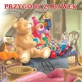 Przygody zabawek - Beata Szcześniak