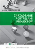 Zarządzanie portfelami projektów - Alina Kozarkiewicz