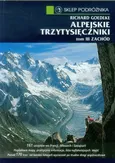 Alpejskie trzytysięczniki Tom 3 Zachód - Richard Goedeke