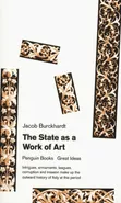 The State as a Work of Art - Jacob Burckhardt