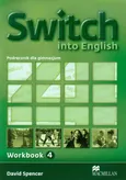 Switch into English 4 Workbook - Outlet - David Spencer