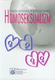 Homoseksualizm - Michał Lew-Starowicz