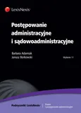 Postępowanie administracyjne  i sądowoadministracyjne - Outlet - Barbara Adamiak
