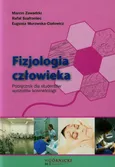 Fizjologia człowieka Podręcznik dla studentów wydziałów kosmetologii - Outlet - Eugenia Murawska-Ciałowicz