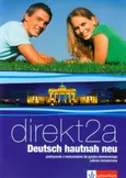Direkt 2A Deutsch hautnah neu Podręcznik z ćwiczeniami do języka niemieckiego z płytą CD Zakres rozszerzony - Outlet