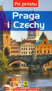 Praga i Czechy Po prostu