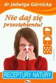 Nie daj się przeziębieniu - Outlet - Jadwiga Górnicka