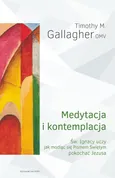 Medytacja i kontemplacja - Timothy Gallagher
