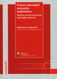 Prawa i obowiązki seksualne małżonków - Outlet - Radosław Krajewski