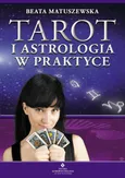 Tarot i astrologia w praktyce - Outlet - Beata Matuszewska