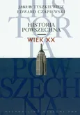 Historia powszechna wiek XX - Outlet - Edward Czapiewski