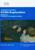 Akademia sieci Cisco CCNA Exploration Semestr 2 z płytą CD - Outlet - Rick Graziani