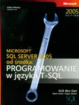 Microsoft SQL Server 2005 od środka: Programowanie w języku SQL - Itzik Ben-Gan