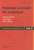 Podstawy statystyki dla socjologów Tom 2 Zależności statystyczne - Outlet - Jacek Haman