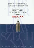 Historia powszechna Wiek XX - Outlet - Edward Czapiewski