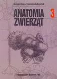 Anatomia zwierząt Tom 3 Henryk Kobryń, Franciszek Kobryńczuk