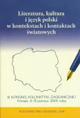 Literatura, kultura i język polski w kontekstach i kontaktach światowych