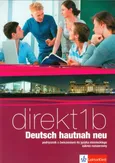 Direkt 1B Deutsch hautnah neu Podręcznik z ćwiczeniami do języka niemieckiego z płytą CD Zakres rozszerzony - Outlet - Beata Ćwikowska