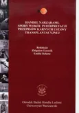 Handel narządami Spory wokół interpretacji przepisów karnych ustawy transplantacyjnej - Outlet