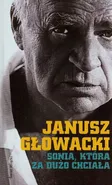 Sonia która za dużo chciała Wybór opowiadań - Outlet - Janusz Głowacki