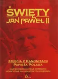 Święty Jan Paweł II Zdjęcia z kanonizacji papieża Polaka - Outlet - Janusz Jabłoński