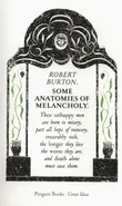 Some Anatomies of Melancholy - Robert Burton