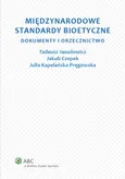 Międzynarodowe standardy bioetyczne - Jakub Czepek