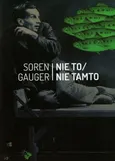 Nie to Nie tamto - Soren Gauger