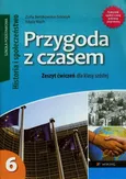 Przygoda z czasem 6 Historia i społeczeństwo Zeszyt ćwiczeń - Outlet - Zofia Bentkowska-Sztonyk