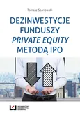 Dezinwestycje funduszy private equity metodą IPO - Tomasz Sosnowski