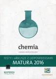 Chemia Matura 2016 Testy i arkusze z odpowiedziami Zakres rozszerzony - Dagmara Jacewicz