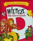 Biblioteczka przedszkolaka Wiersze dla dziewczynek - Maria Konopnicka