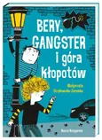 Bery, gangster i góra kłopotów - Outlet - Małgorzata Strękowska-Zaremba