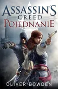 Assassin`s Creed Pojednanie - Outlet - Oliver Bowden